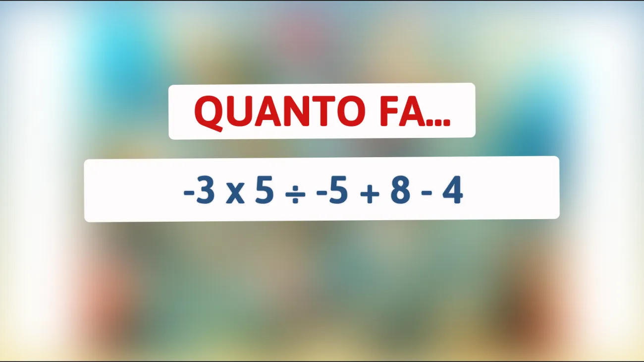 Attenzione: Solo le menti più brillanti potranno risolvere questo indovinello matematico intrigante! Sai qual è la risposta?"